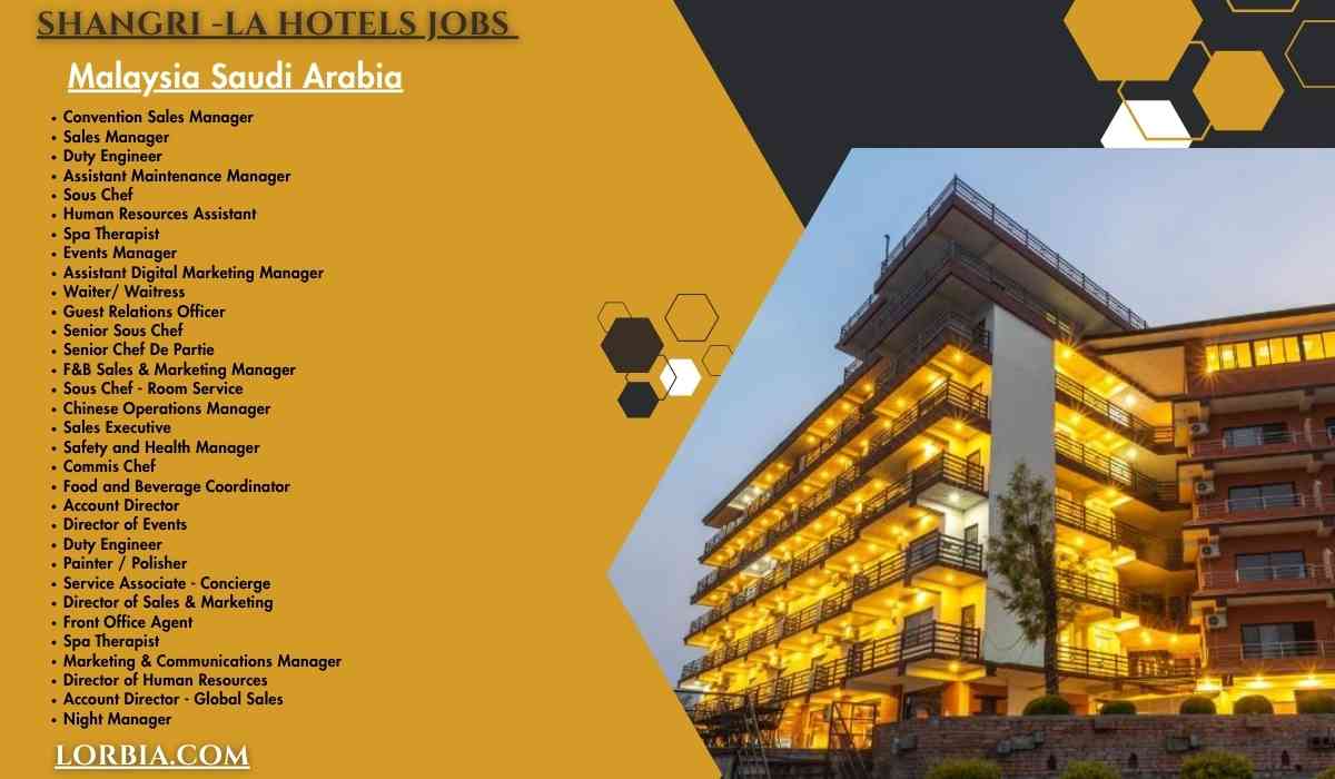 Shangri -la Hotels Jobs Malaysia Saudi Arabia